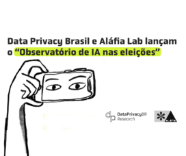 Data Privacy Brasil e Aláfia Lab lançam o “Observatório de IA nas eleições”