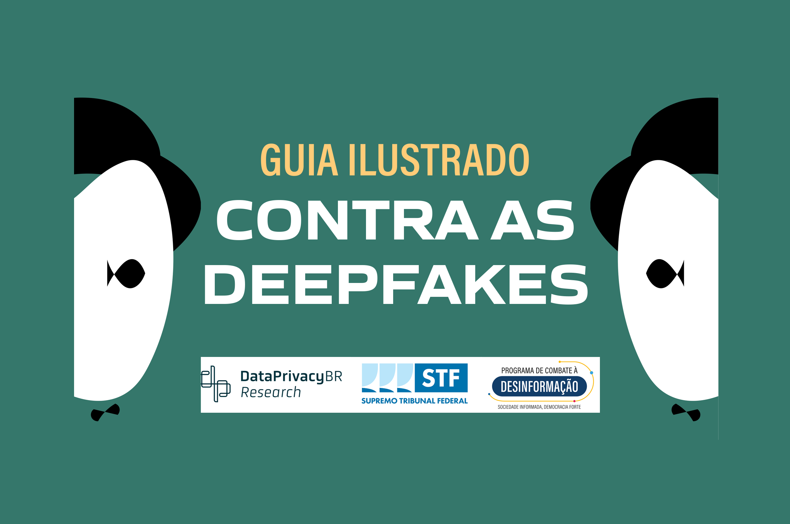  Lançamento: Guia Ilustrado Contra as Deepfakes