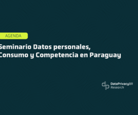 Seminario Datos personales, Consumo y Competencia en Paraguay