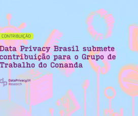 Data Privacy Brasil submete contribuição para o Grupo de Trabalho do Conanda