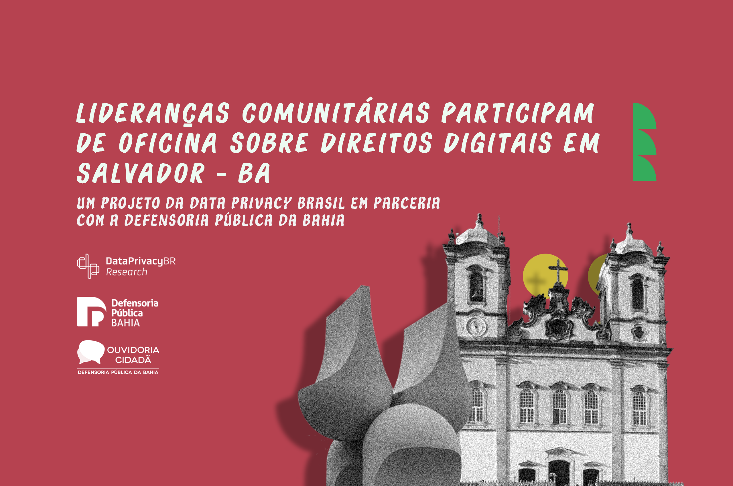 http://Lideranças%20comunitárias%20participam%20de%20oficina%20sobre%20direitos%20digitais%20em%20Salvador%20–%20BA