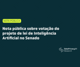 Nota pública sobre votação do projeto de lei de Inteligência Artificial no Senado