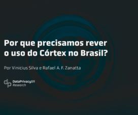 Por que precisamos rever o uso do Córtex no Brasil?