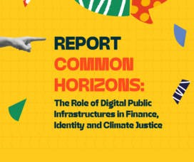 Common Horizons: The Role of Digital Public Infrastructure in Finance, Identity and Climate Justice